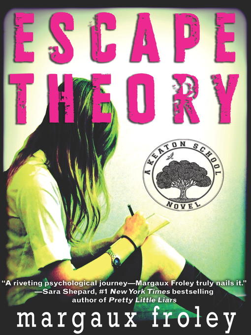 Title details for Escape Theory by Margaux Froley - Available